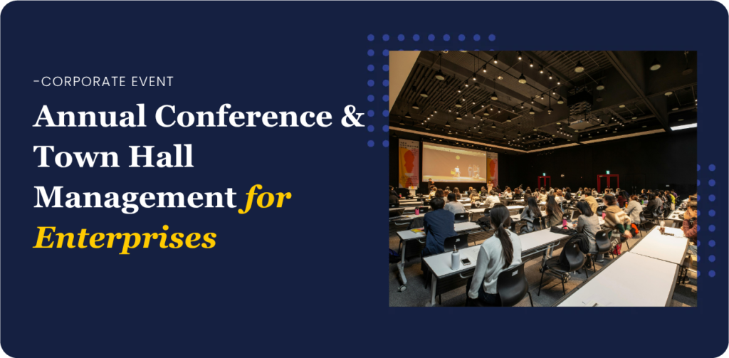 Annual Conference & Town Hall Management