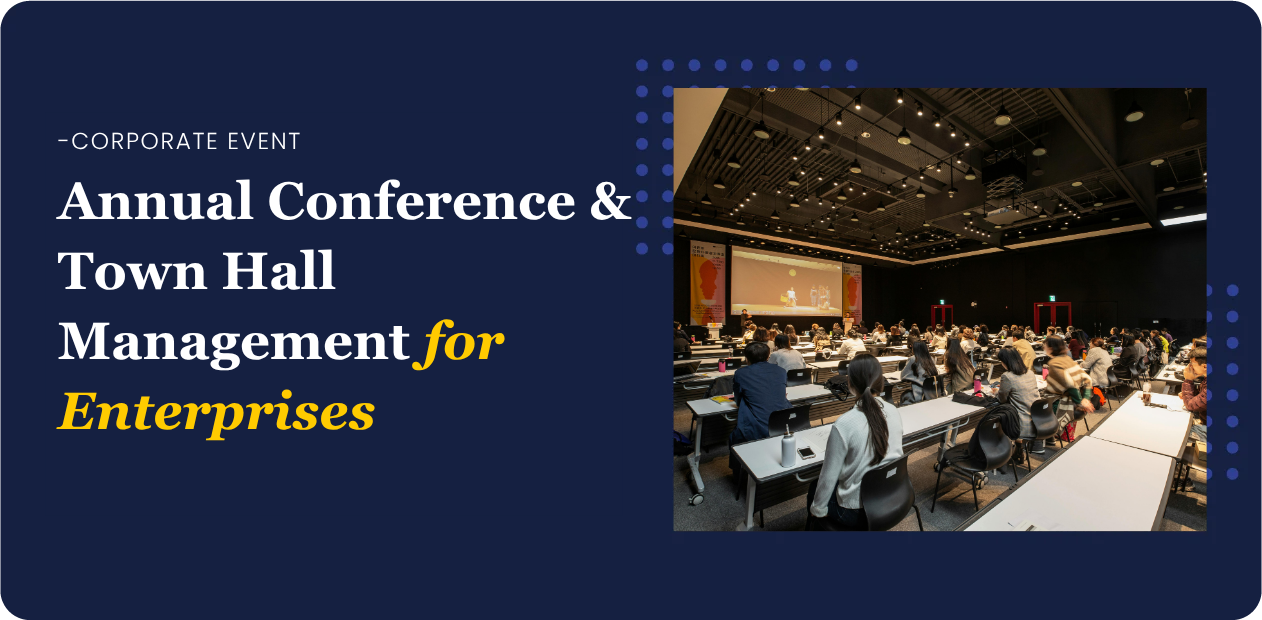 Annual Conference & Town Hall Management