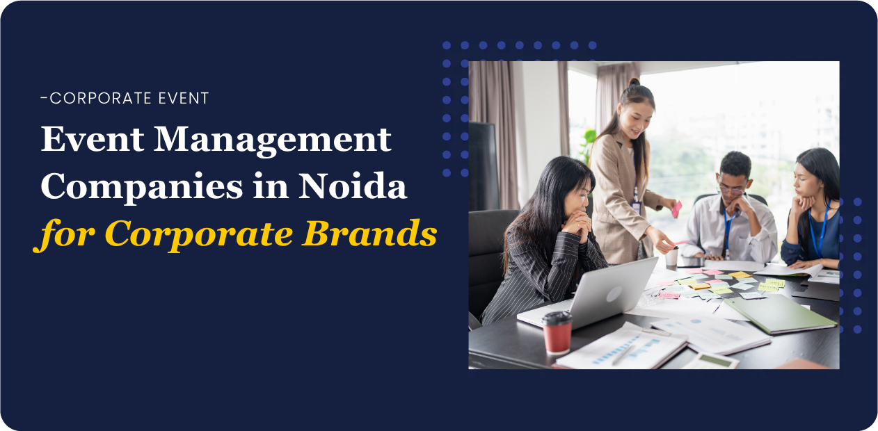 Event Management Companies in Noida
