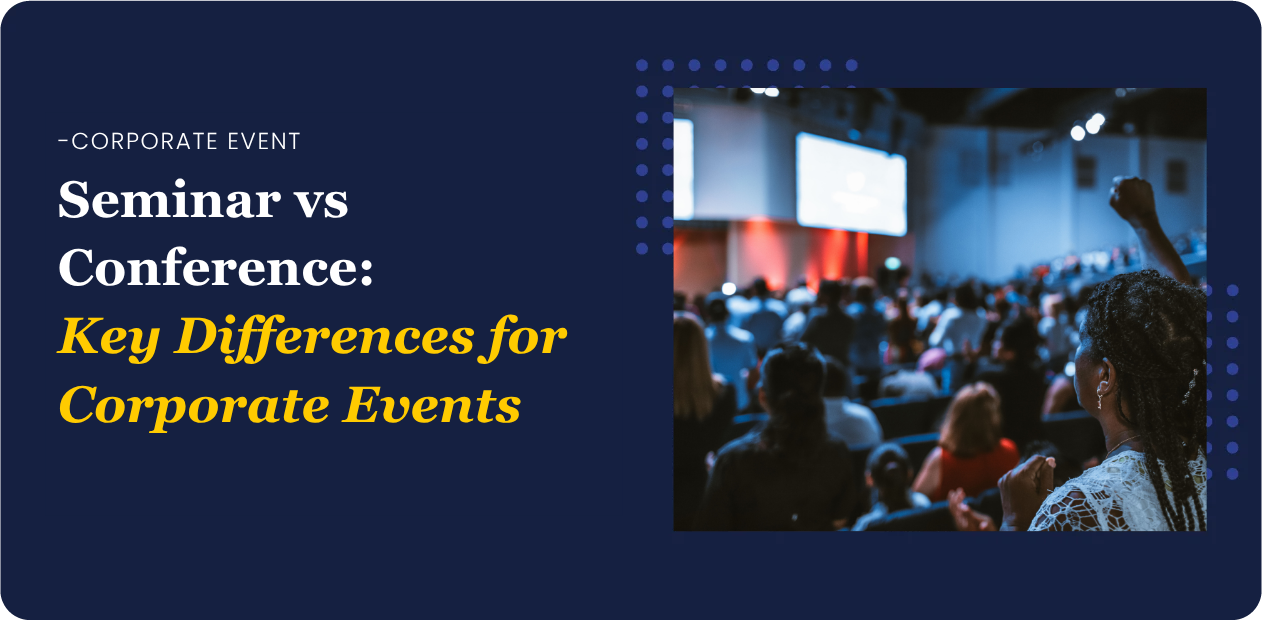 Seminar vs Conference
