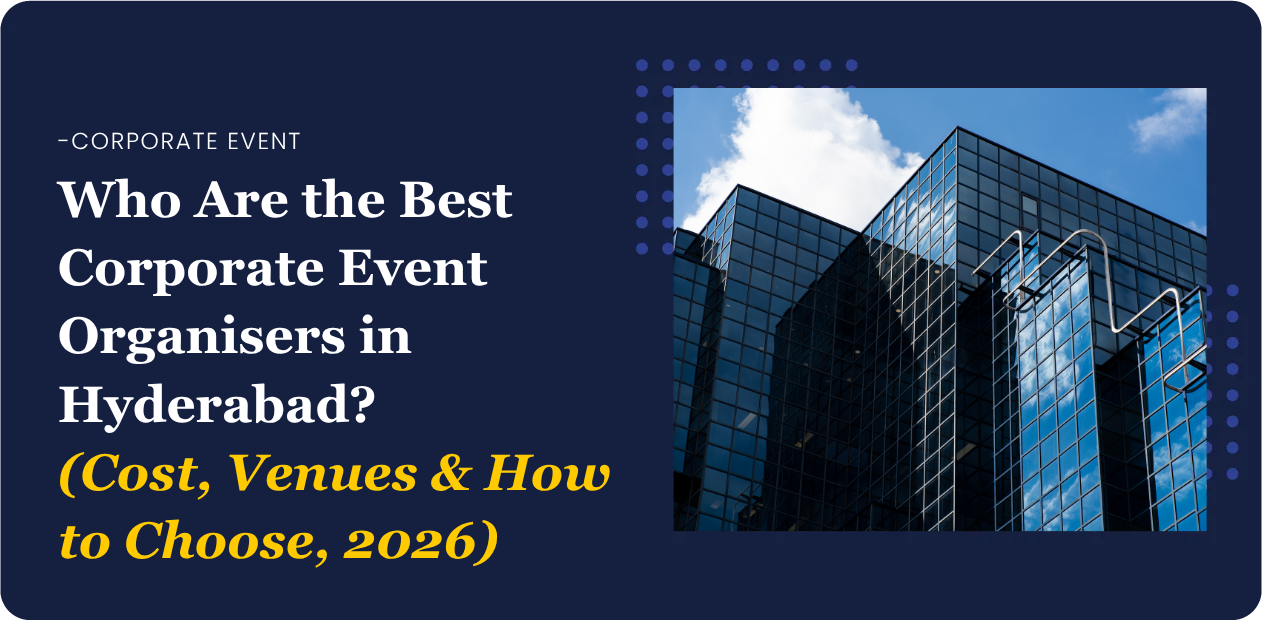 best corporate event management companies in hyderabad