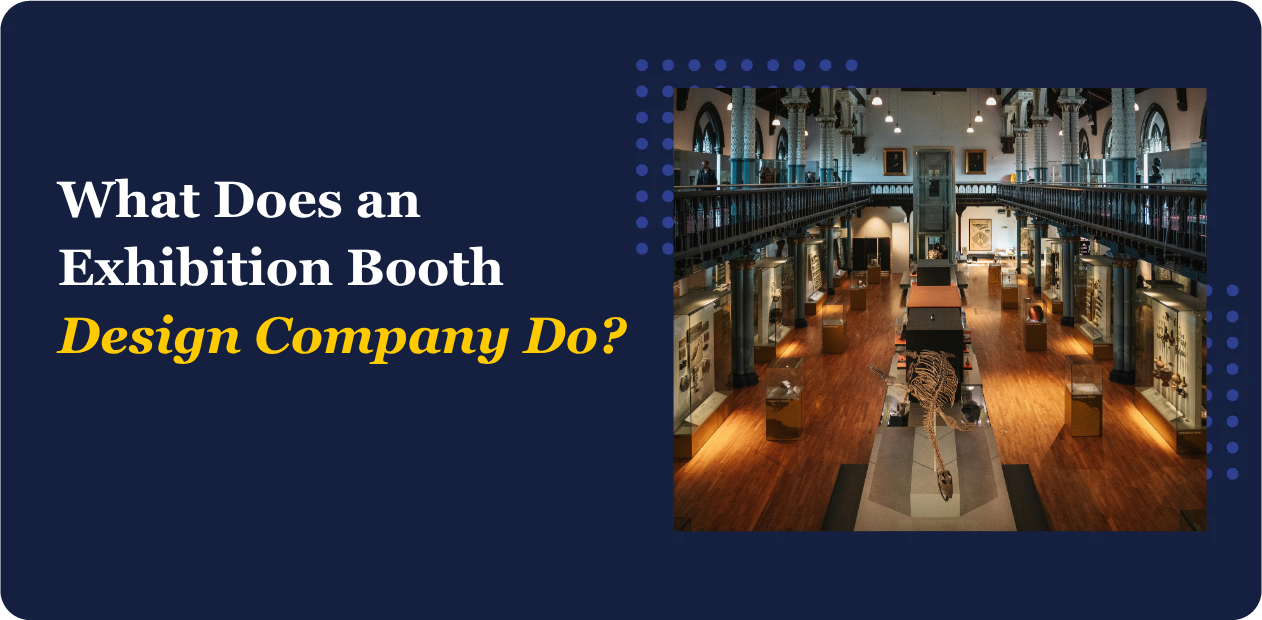 What Does an Exhibition Booth Design Company Do?
