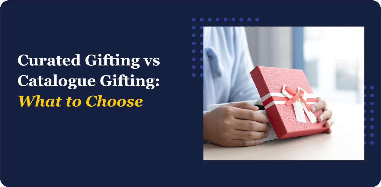 Curated Gifting vs Catalogue Gifting